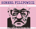 „KORNEL FILIPOWICZ NON STOP”